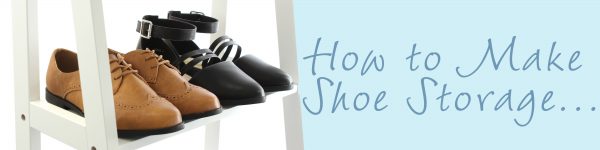 How to make shoe storage