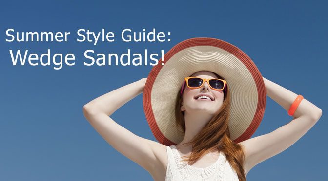 Summer wedge sandals: a style guide