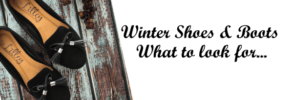 Winter Shoes & Boots What To Look For