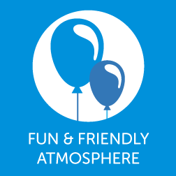 Benefits - Fun & Friendly Atmosphere