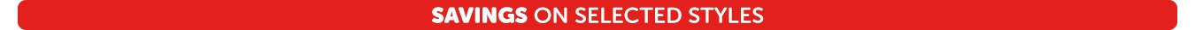 SB - Savings on Selected Styles