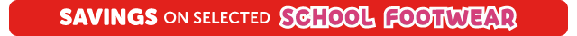 SB - SAVINGS on Selected School Footwear