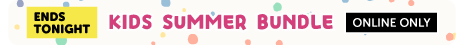 SB - Kids Summer Bundle Ends Tonight