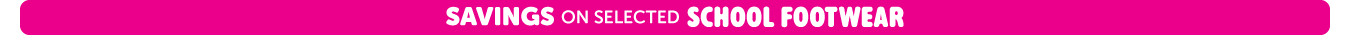 SB - Savings on selected school footwear